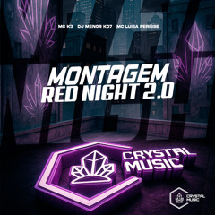 Montagem Red Night 2.0