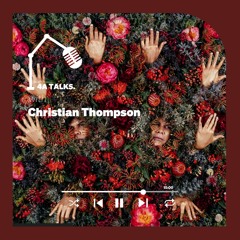 4A Talks with Dr Christian Thompson AO