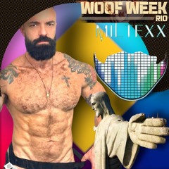 WOOF PARTY SESSIONS BY DJ MILTEXX (WOOF WEEK RIO).