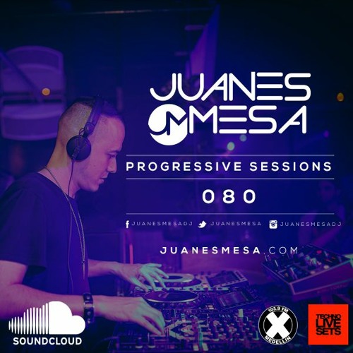 080 Juanes Mesa Progressive Sessions