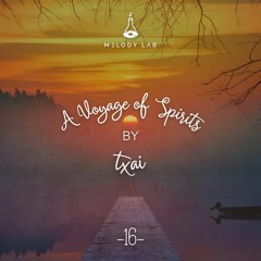 A Voyage of Spirits by Txäi ⚗ VOS 016