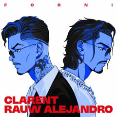 Los Ballers, Clarent, Rauw Alejandro - FORNI