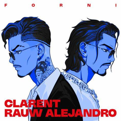 Los Ballers, Clarent, Rauw Alejandro - FORNI