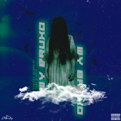 Wy Bruxo (Ft. Toby Zlamez)