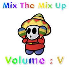 Mix The Mix Up : Volume V [ Spring Fever ]