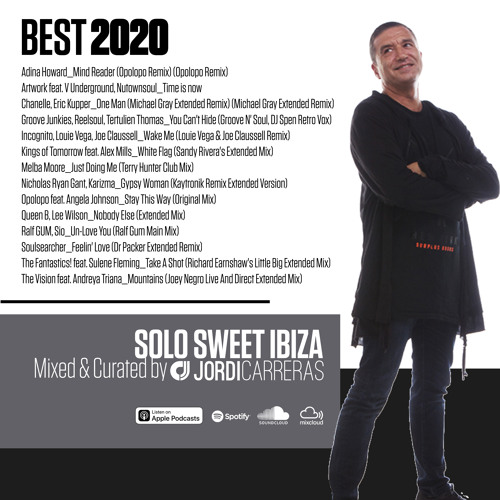 SOLO SWEET IBIZA Best 2020 - Selected, Mixed & Curated by Jordi Carreras