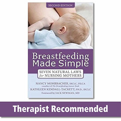 [Read] EBOOK 📌 Breastfeeding Made Simple: Seven Natural Laws for Nursing Mothers by