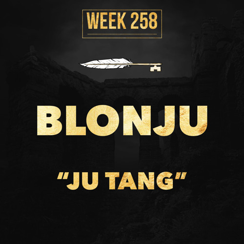 BLONJU - Ju Tang (Week 258)