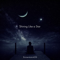 Shining Like a Star