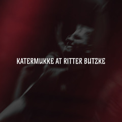 MARIUS DRESCHER - KATERMUKKE AT RITTER BUTZKE (30.09.2022)