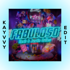 Sech, Justin Quiles - Fabuloso [KAYVVY EDIT]