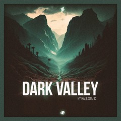 Dark Valley