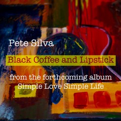Black coffee and Lipstick