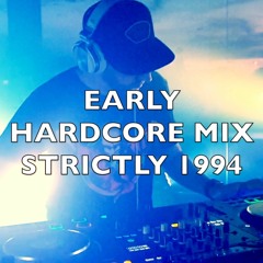 Early Hardcore | Strictly 1994 | Mix 338