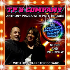 TP & Company featuring Anthony Piazza & Patti Brooks - With Host DJ Peter Bedard
