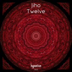 Jiho - Twelve [Preview] (HYP003)