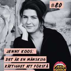 # 80 Jenny Koos: Det är en mänsklig rättighet att förstå sin egen kropp