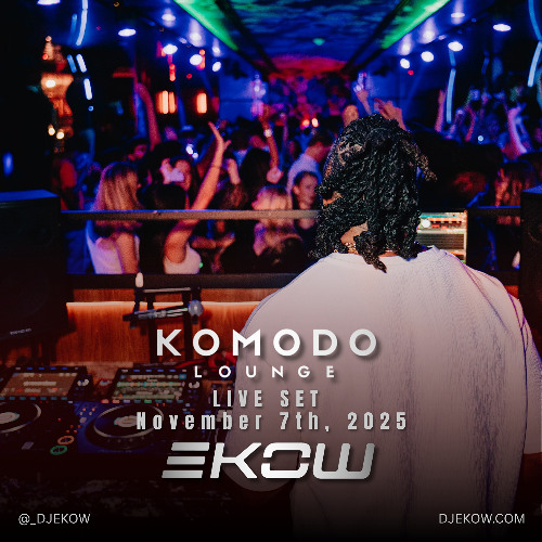 EKOW LIVE @ Komodo Dallas 11/7/25