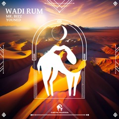 Mr. Bizz, Youned - Wadi Rum (Cafe De Anatolia)