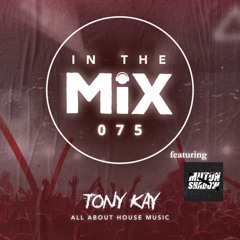 In The Mix 075 featuring Milton Shadow