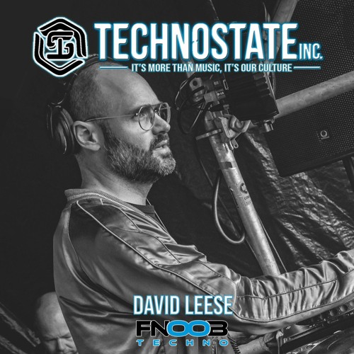 Technostate Inc. Showcase #026. W/ David Leese