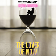 The lover of now (Rome)