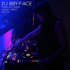 DJ BBYFACE @ Valley Views by Forecast Radio 2024