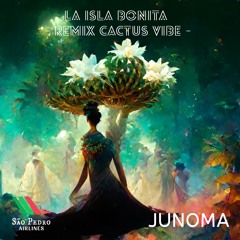 La Isla Bonita - Madonna - Remix Cactus Vibes