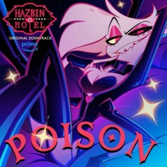 °•Tu veneno es letal•° (poison)  español latino [Hazbin hotel]
