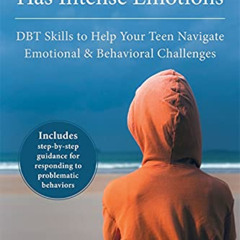FREE EBOOK 📁 Parenting a Teen Who Has Intense Emotions: DBT Skills to Help Your Teen