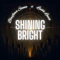 Shining Bright - Blasfima Sinna x Luibh Laoch