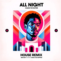 All Night ( House Remix)