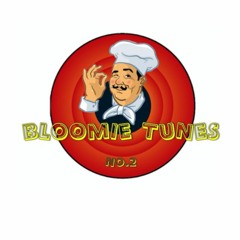 BLOOMIE TUNES (NO. 2)