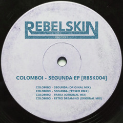 PREMIERE: Colomboi - Segunda (Fresko Remix) [RBSK004]