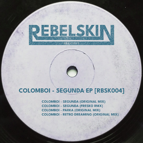PREMIERE: Colomboi - Segunda (Fresko Remix) [RBSK004]