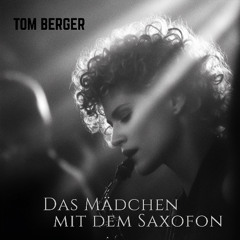Das Mädchen mit dem Saxofon
