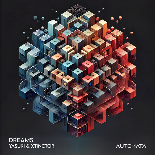 YASUKI & Xtinctor - Dreams