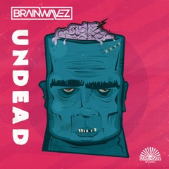 BRAINWAVEZ - Dirty