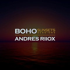 BOHO SESSION # 1 - ANDRES RIIOX