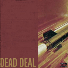 Dead Deal