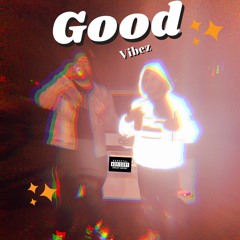 Good VibeZ