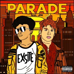 Exsite - Parade (feat. JPK)
