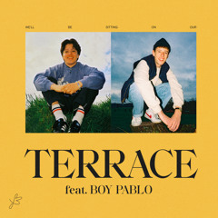 Terrace (feat. Boy Pablo)
