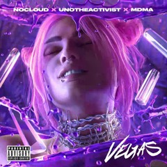 VEGAS! (feat. UnoTheActivist, MDMA)