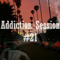 Addiction session #21