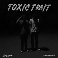 TOXICTRAIT (lüh saiyan Remix)