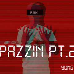 Spazzin PT 2 Feat Yungan AP x Yung BlvckJvck