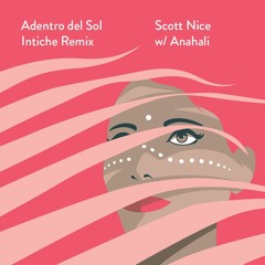 Adentro del Sol (Intiche Remix)