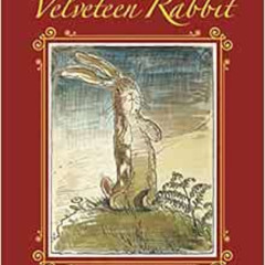 ACCESS EPUB 📨 The Velveteen Rabbit by Margery Williams,William S. Nicholson [EPUB KI