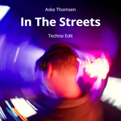 Martin Ikin - In The Streets (ASKE EDIT)